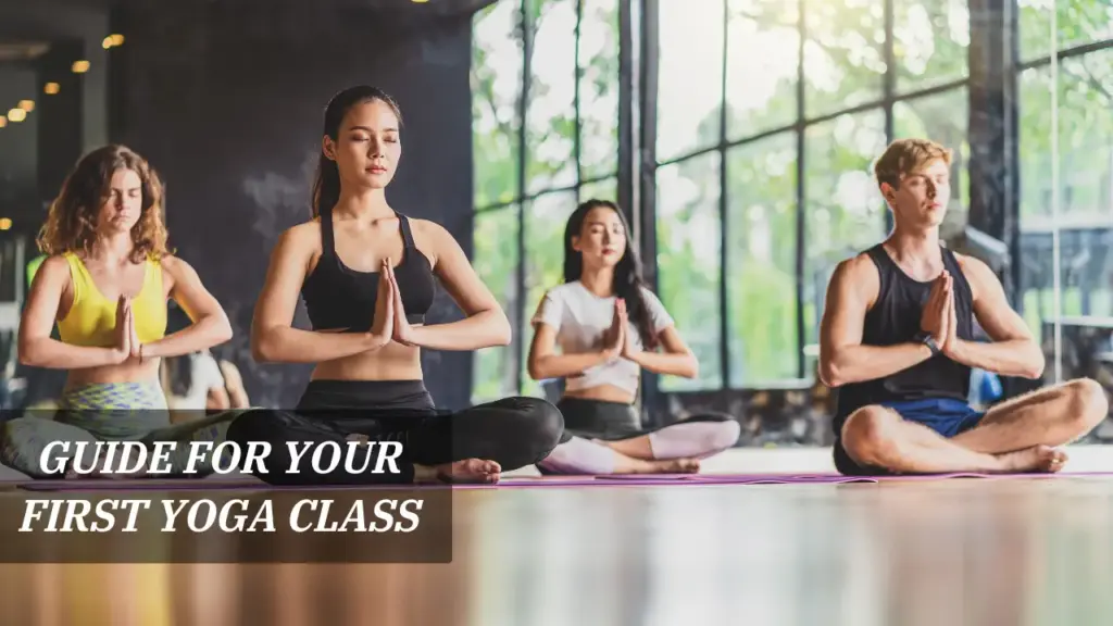 Guide for Your First Yoga Class