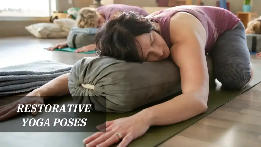 Restorative Yoga Poses