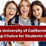 Why the University of California in USA Is a Top Choice for Students in 2025